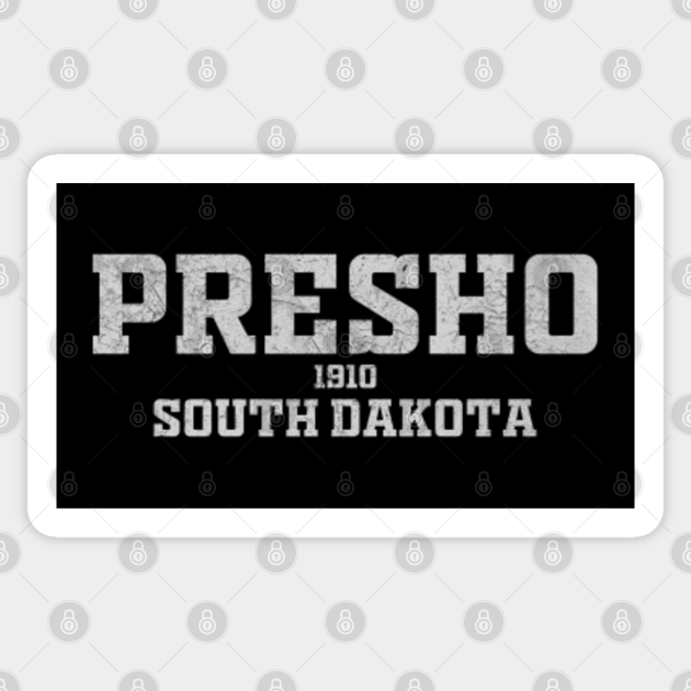 Presho South Dakota Presho South Dakota Sticker TeePublic